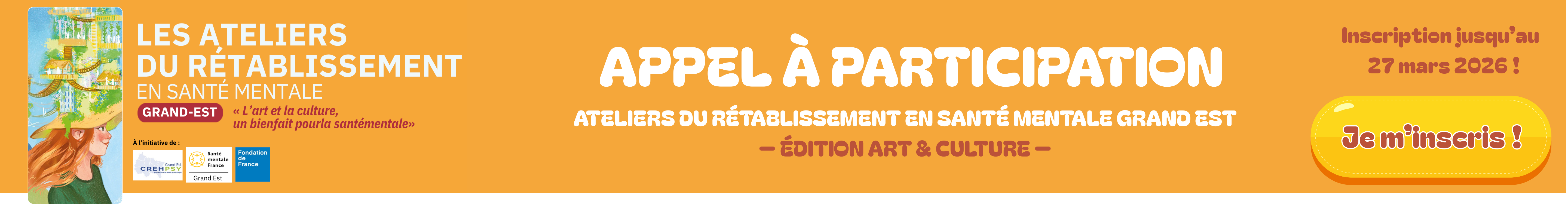 APPEL A PARTICIPATION ATELIERS DU RETABLISSEMENT EN SANTE MENTALE GRAND EST EDITION ART CULTURE