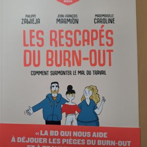 Les rescapés du burn-out